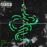 Víbora - Single - yyakuza707 & VL The Sadguy
