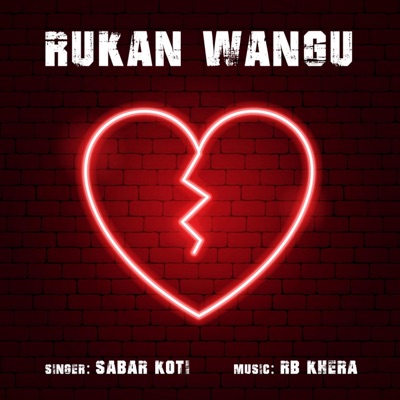 Rukan Wangu 2020 (feat. Sabar Koti & Master Rakesh) - Single