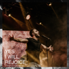Yes, I Will Rejoice - Not an Idol