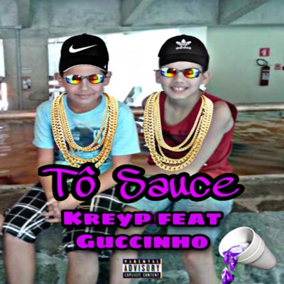 Tô Sauce (feat. Guccinho) - Single