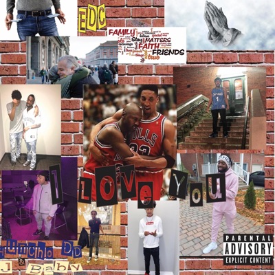 I Love You (feat. J Baby & 33 Huncho) - Single