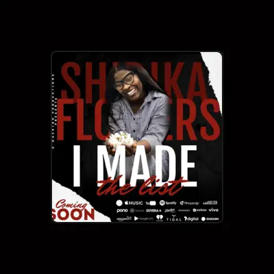 Listen to Shirika Flowers, watch music videos, read bio, see tour dates & more!