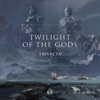 Twilight Of The Gods by Trivecta