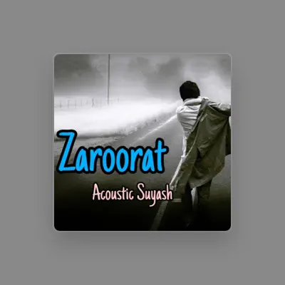 Listen to Acoustic Suyash, watch music videos, read bio, see tour dates & more!