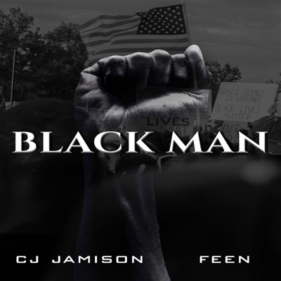 Black Man (feat. CJ Jamison) - Single