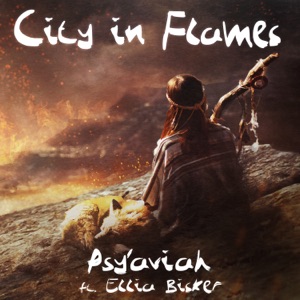City in Flames (feat. Ellia Bisker)