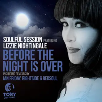 Before the Night (Redsoul Remix) by Soulful Session & Lizzie Nightingale song reviws