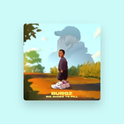 Listen to Burgz, watch music videos, read bio, see tour dates & more!