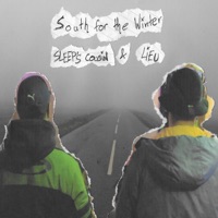 South for the Winter - Single - Sleep's Cousin