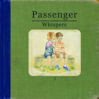 Passenger - Whispers (Deluxe Version) artwork