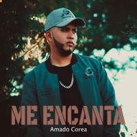 Me Encanta - Single - Amado Corea