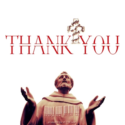 THANK YOU (feat. VI the Law) - Single