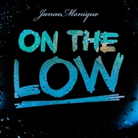 On the Low - Single - JanaeMonique
