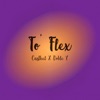 To' Flex (feat. Doble Y) - Single