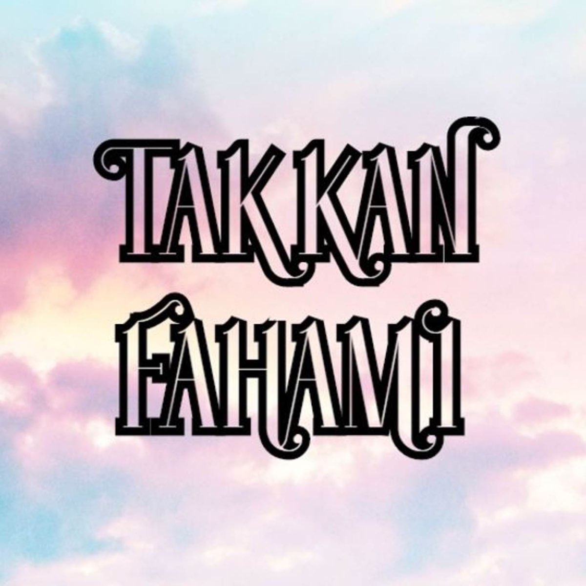 Takkan Fahami (Remix) - Single By Danboy Studio On Apple Music