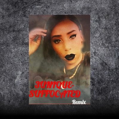SUFFOCATED (remix) - Single
