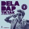 Tiktak (feat. Melinda Stoika) - Deladap lyrics