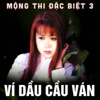 Mộng Thi đặc biệt 3 (Ví dầu cầu ván) - Mong Thi