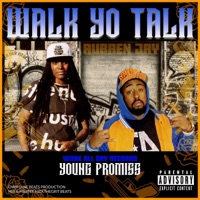 Walk Yo Talk (feat. Aubren Jay) - Single - Young Promiss