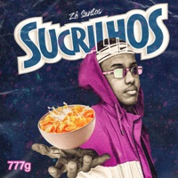 Sucrilhos - Single - ZÉZIIN