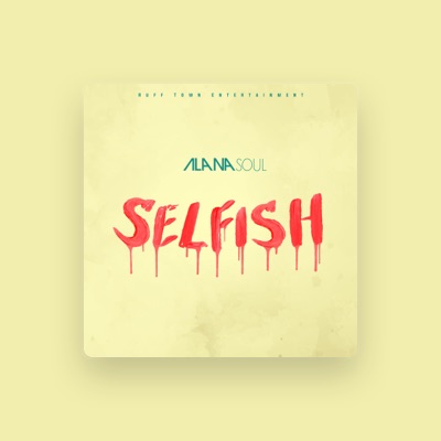 Listen to Alana Soul, watch music videos, read bio, see tour dates & more!