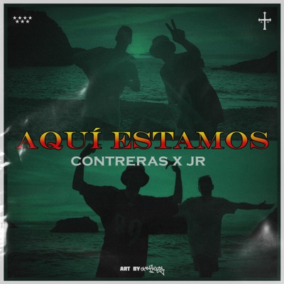 Aquí Estamos (feat. JR) - Single