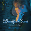 Beautiful Scars - Kristel Fulgar
