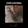 Con Locura - Single