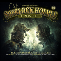 Sherlock Holmes Chronicles - Folge 66: Holmes gegen Holmes artwork