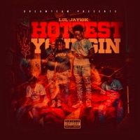 Hottest Youngin' - Lul Jay10k
