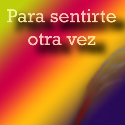 Para sentirte otra vez - Single
