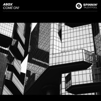 Come On! - Single - ASOX