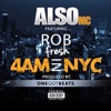 4 Am in Nyc (feat. Rob Fresh) - Single