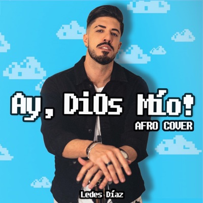 Ay, DiOs Mío! - Single