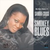 Smokey Blues (feat. Sandra Cross) - Single