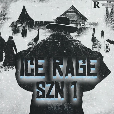 Ice Rage Szn 1 - EP