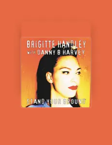 聆聽 Brigitte Handley、觀看音樂影片、閱讀小傳、查看巡演日期等！