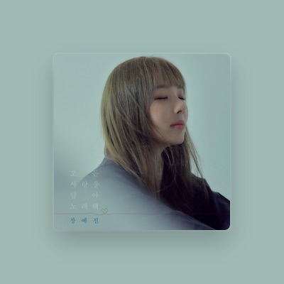 Listen to Jang Ye jin, watch music videos, read bio, see tour dates & more!