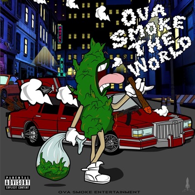 Ova Smoke the World