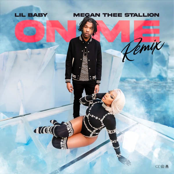 On Me (Remix) - Single - Lil Baby & Megan Thee Stallion