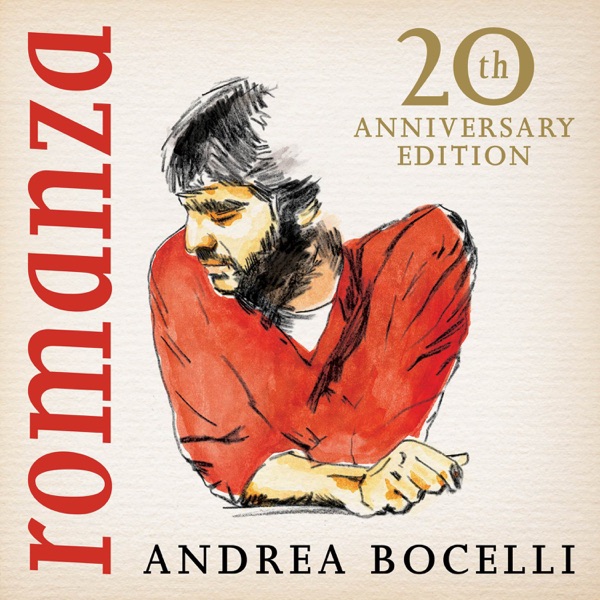 Romanza (20th Anniversary Edition / Deluxe) - Andrea Bocelli