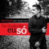 Na Ilusão do Eu Só (feat. Nando Costa) - Single