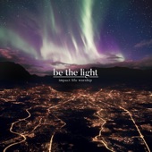 Be the Light - EP artwork