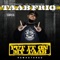Dirty (Remix) [Remastered] [feat. JP tha Hustler] - Taab Frio lyrics