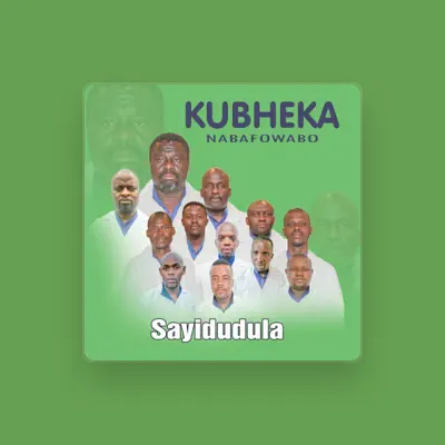 Listen to Kubheka Nabafowabo, watch music videos, read bio, see tour dates & more!