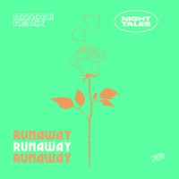 Runaway (Damaui Remix) - Single - Night Tales