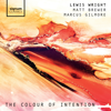 The Colour of Intention - Lewis Wright, Matt Brewer & Marcus Gilmore
