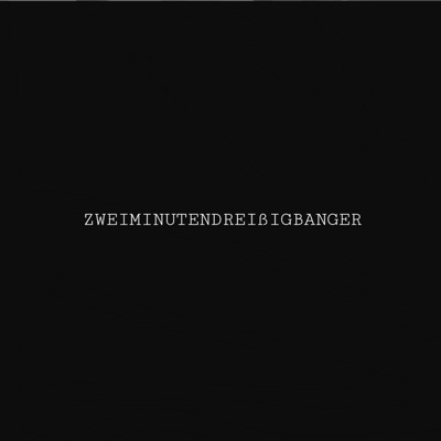 Zwei Minuten Dreißig Banger (feat. cece rose) - Single