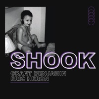 Shook (feat. Eric Heron) - Single - Grant Benjamin