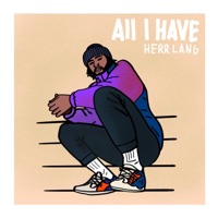 All I Have - Single - Herr Lang